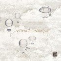 Voyage Onirique